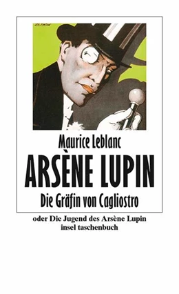 Abbildung von Leblanc | Die Gräfin von Cagliostro oder Die Jugend des Arsène Lupin | 1. Auflage | 2021 | beck-shop.de