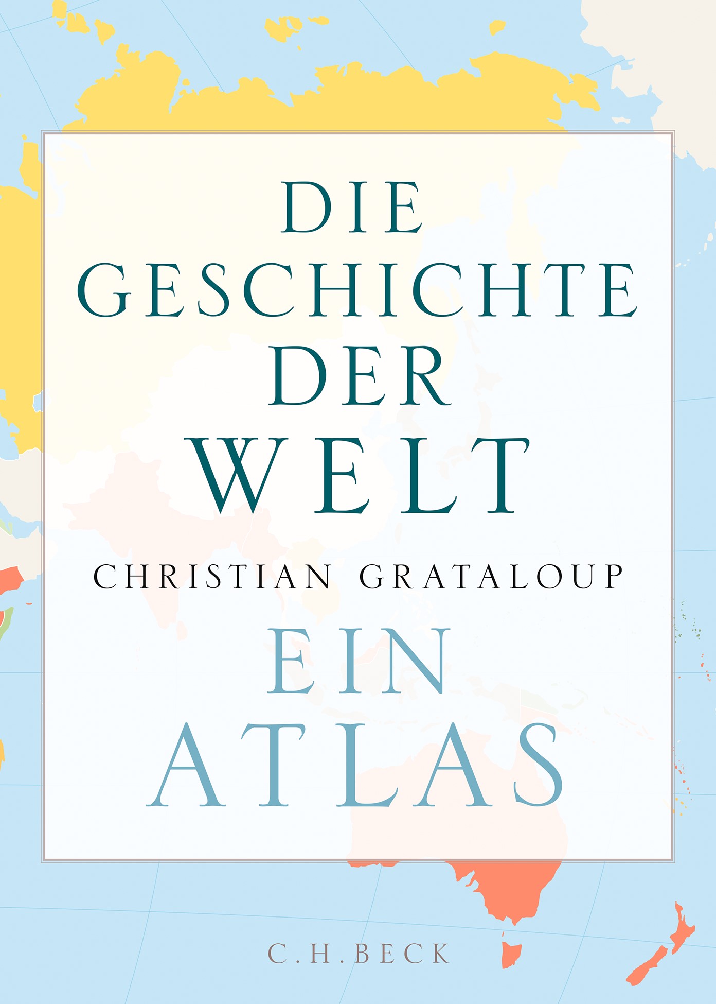 Cover: Grataloup, Die Geschichte der Welt
