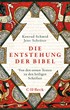 Cover: Schmid, Konrad / Schröter, Jens, Die Entstehung der Bibel