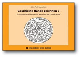 Abbildung von Pauli / Kisch | Geschickte Hände zeichnen 3 | 5. Auflage | 2021 | beck-shop.de