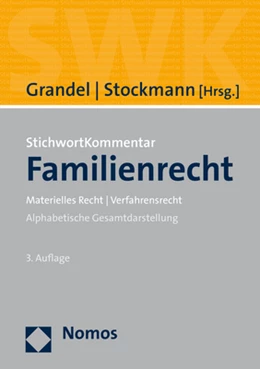 Abbildung von Grandel / Stockmann (Hrsg.) | StichwortKommentar Familienrecht | 3. Auflage | 2021 | beck-shop.de