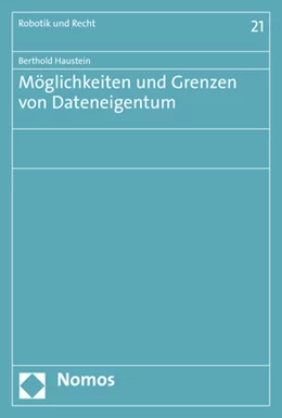 Abbildung von Haustein | Möglichkeiten und Grenzen von Dateneigentum | 1. Auflage | 2021 | beck-shop.de