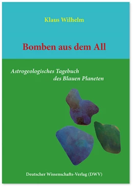 Abbildung von Wilhelm | Bomben aus dem All | 1. Auflage | 2021 | beck-shop.de