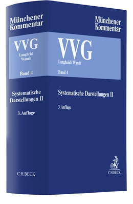Abbildung von Langheid / Wandt | Münchener Kommentar Versicherungsvertragsgesetz: VVG, Band 4: Systematische Darstellungen II | 3. Auflage | 2025 | beck-shop.de