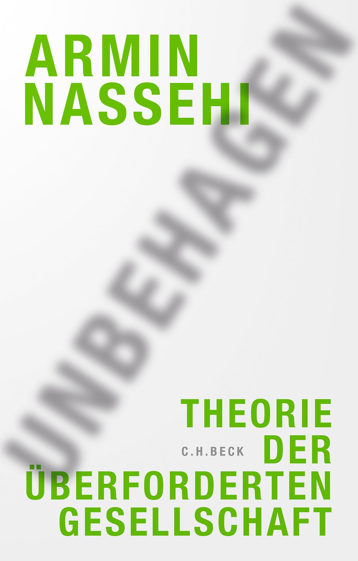 Cover: Nassehi, Armin, Unbehagen