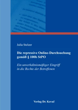 Abbildung von Stelzer | Die repressive Online-Durchsuchung gemäß § 100b StPO | 1. Auflage | 2021 | 28 | beck-shop.de
