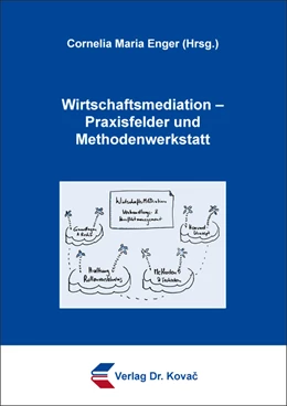 Abbildung von Enger | Wirtschaftsmediation – Praxisfelder und Methodenwerkstatt | 1. Auflage | 2021 | 218 | beck-shop.de