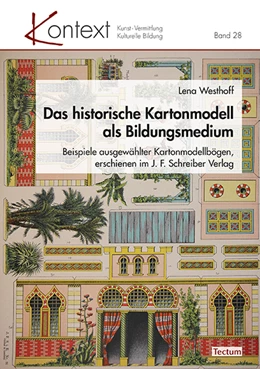 Abbildung von Westhoff | Das historische Kartonmodell als Bildungsmedium | 1. Auflage | 2021 | beck-shop.de