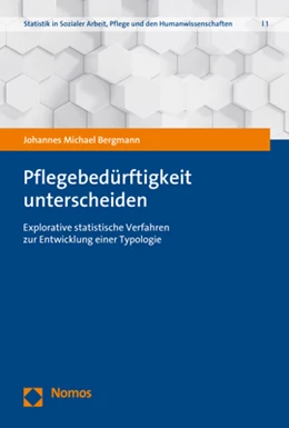 Abbildung von Bergmann | Pflegebedürftigkeit unterscheiden | 1. Auflage | 2021 | 1 | beck-shop.de