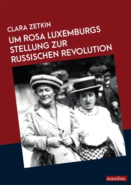 Abbildung von Zetkin | Rosa Luxemburgs Stellung zur russischen Revolution | 1. Auflage | 2021 | beck-shop.de