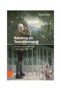 Abbildung von Butz | Habsburg als Touristenmagnet | 1. Auflage | 2021 | beck-shop.de