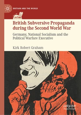 Abbildung von Graham | British Subversive Propaganda during the Second World War | 1. Auflage | 2021 | beck-shop.de