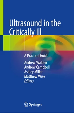 Abbildung von Walden / Campbell | Ultrasound in the Critically Ill | 1. Auflage | 2022 | beck-shop.de
