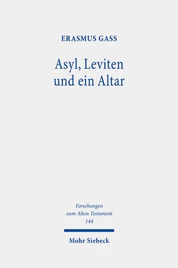 Abbildung von Gaß | Asyl, Leviten und ein Altar | 1. Auflage | 2021 | 144 | beck-shop.de