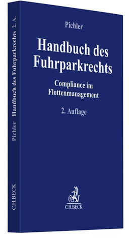 Abbildung von Pichler | Handbuch des Fuhrparkrechts | 2. Auflage | 2022 | beck-shop.de