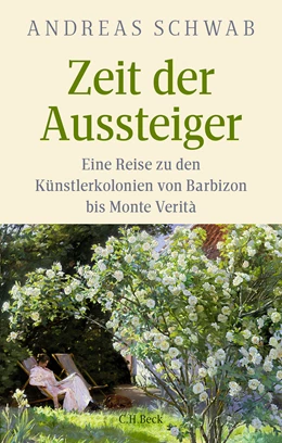 Abbildung von Schwab, Andreas | Zeit der Aussteiger | 2. Auflage | 2021 | beck-shop.de