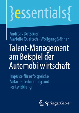 Abbildung von Dotzauer / Queitsch | Talent-Management am Beispiel der Automobilwirtschaft | 1. Auflage | 2021 | beck-shop.de