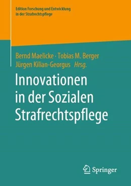 Abbildung von Maelicke / Berger | Innovationen in der Sozialen Strafrechtspflege | 1. Auflage | 2020 | beck-shop.de