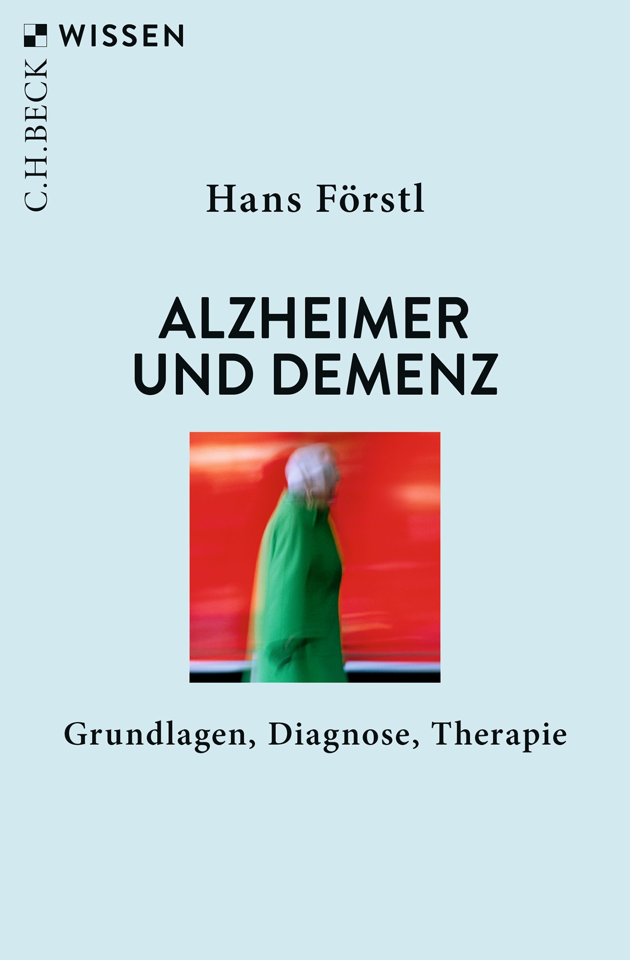 Cover: Förstl, Hans, Alzheimer und Demenz
