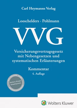Abbildung von Looschelders / Pohlmann | VVG - Kommentar | 4. Auflage | 2023 | beck-shop.de