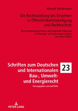 Abbildung von Stückemann | Die Rechtsstellung des Einzelnen in Öffentlichkeitsbeteiligung und Rechtsschutz | 1. Auflage | 2021 | beck-shop.de