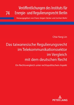 Abbildung von Lin | Das taiwanesische Regulierungsrecht im Telekommunikationssektor im Vergleich mit dem deutschen Recht | 1. Auflage | 2021 | beck-shop.de