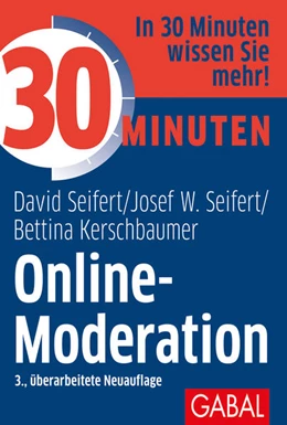 Abbildung von Seifert / Kerschbaumer | 30 Minuten Online-Moderation | 3. Auflage | 2021 | beck-shop.de