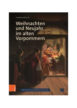 Abbildung von Möller | Weihnachten und Neujahr im alten Vorpommern | 1. Auflage | 2021 | beck-shop.de