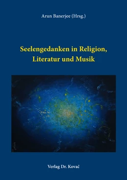 Abbildung von Banerjee | Seelengedanken in Religion, Literatur und Musik | 1. Auflage | 2021 | 20 | beck-shop.de
