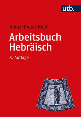 Abbildung von Neef | Arbeitsbuch Hebräisch | 8. Auflage | 2021 | beck-shop.de