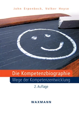 Abbildung von Erpenbeck / Heyse | Die Kompetenzbiographie | 3. Auflage | 2021 | beck-shop.de
