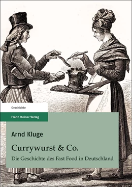 Abbildung von Kluge | Currywurst & Co. | 1. Auflage | 2021 | beck-shop.de
