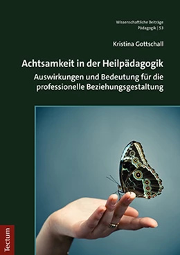 Abbildung von Gottschall | Achtsamkeit in der Heilpädagogik | 1. Auflage | 2021 | beck-shop.de