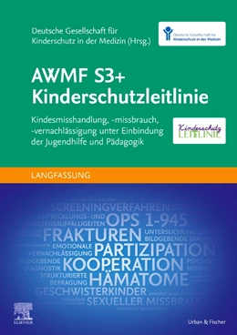 Abbildung von Gesellschaft | AWMF S3+ Kinderschutzleitlinie | 1. Auflage | 2021 | beck-shop.de