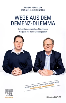 Abbildung von Perneczky / Schoenberg | Wege aus dem Demenz-Dilemma | 1. Auflage | 2021 | beck-shop.de