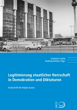 Abbildung von Coché / Richter | Legitimierung staatlicher Herrschaft in Demokratien und Diktaturen | 1. Auflage | 2021 | beck-shop.de