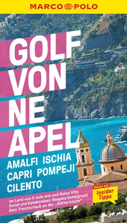 Abbildung von Dürr / Sonnentag | MARCO POLO Reiseführer Golf von Neapel, Amalfi, Ischia, Capri, Pompeji, Cilento | 12. Auflage | 2021 | beck-shop.de