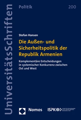 Abbildung von Hansen | Die Außen- und Sicherheitspolitik der Republik Armenien | 1. Auflage | 2021 | 200 | beck-shop.de