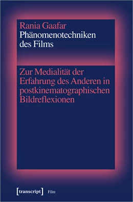 Abbildung von Gaafar | Phänomenotechniken des Films | 1. Auflage | 2025 | beck-shop.de