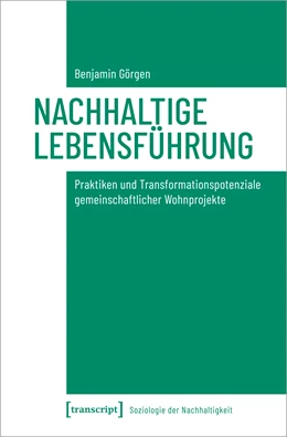 Abbildung von Görgen | Nachhaltige Lebensführung | 1. Auflage | 2021 | beck-shop.de