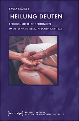 Abbildung von Stähler | Heilung deuten | 1. Auflage | 2021 | beck-shop.de