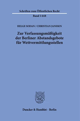Abbildung von Janssen / Sodan | Zur Verfassungsmäßigkeit der Berliner Abstandsgebote für Wettvermittlungsstellen. | 1. Auflage | 2021 | beck-shop.de