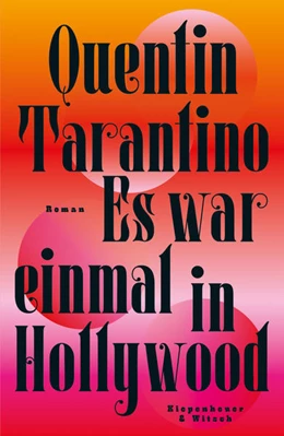 Abbildung von Tarantino | Es war einmal in Hollywood | 1. Auflage | 2021 | beck-shop.de