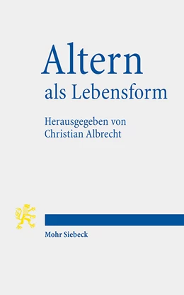 Abbildung von Albrecht | Altern als Lebensform | 1. Auflage | 2021 | beck-shop.de