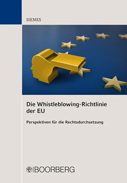 Abbildung von Siemes | Die Whistleblowing-Richtlinie der EU | 1. Auflage | 2021 | beck-shop.de