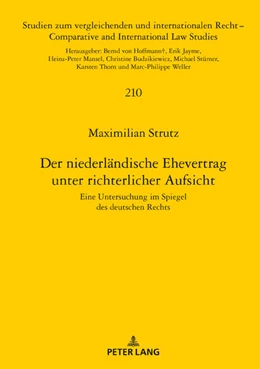 Abbildung von Strutz | Der niederländische Ehevertrag unter richterlicher Aufsicht | 1. Auflage | 2021 | beck-shop.de
