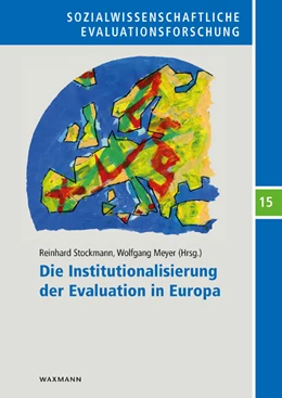 Abbildung von Stockmann / Meyer | Die Institutionalisierung der Evaluation in Europa | 1. Auflage | 2021 | beck-shop.de