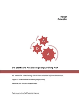 Abbildung von Die praktische Ausbildereignungsprüfung AdA | 1. Auflage | 2021 | beck-shop.de