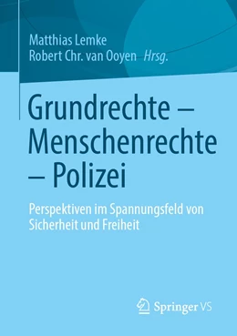 Abbildung von Lemke / van Ooyen | Grundrechte – Menschenrechte – Polizei | 1. Auflage | 2022 | beck-shop.de