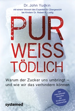 Abbildung von Yudkin | Pur, weiß, tödlich | 1. Auflage | 2021 | beck-shop.de